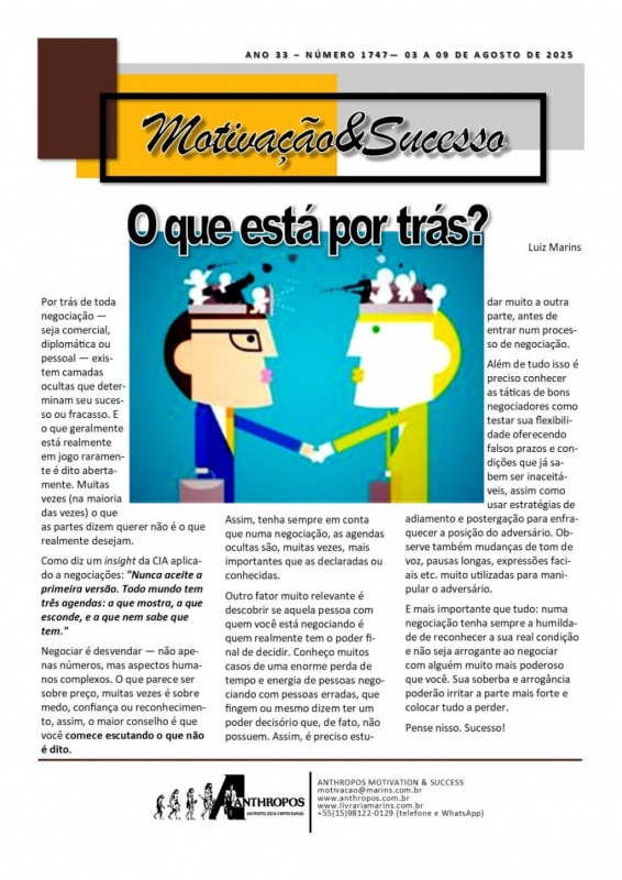 03 a 09 de agosto - O que está por trás